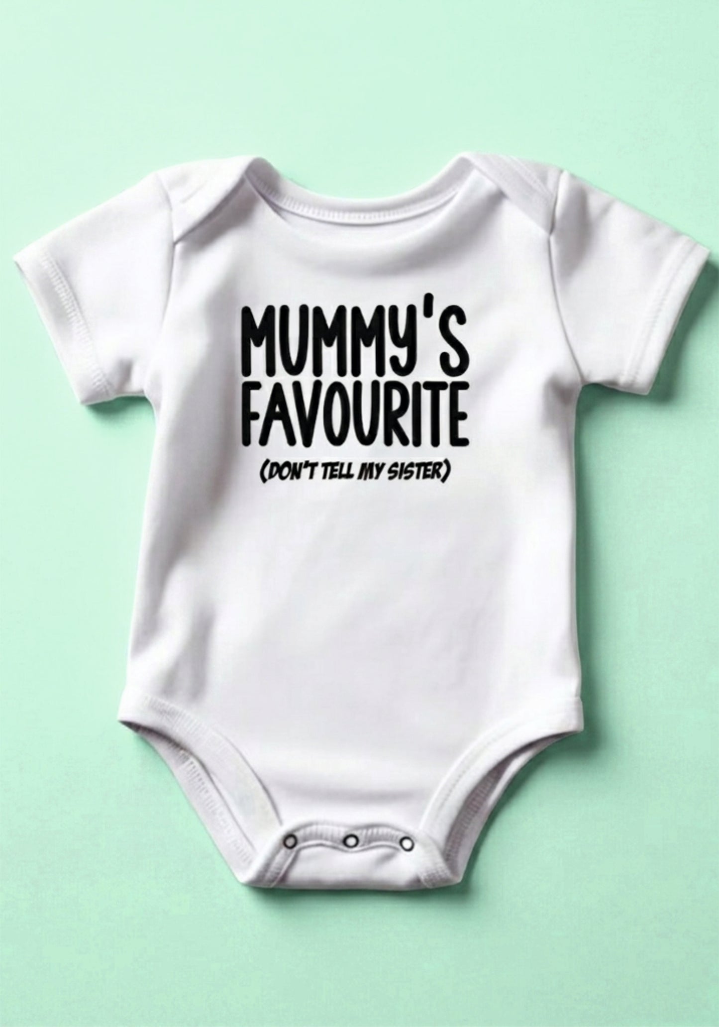 Mummy's Favourite (Don't Tell My Sister)
